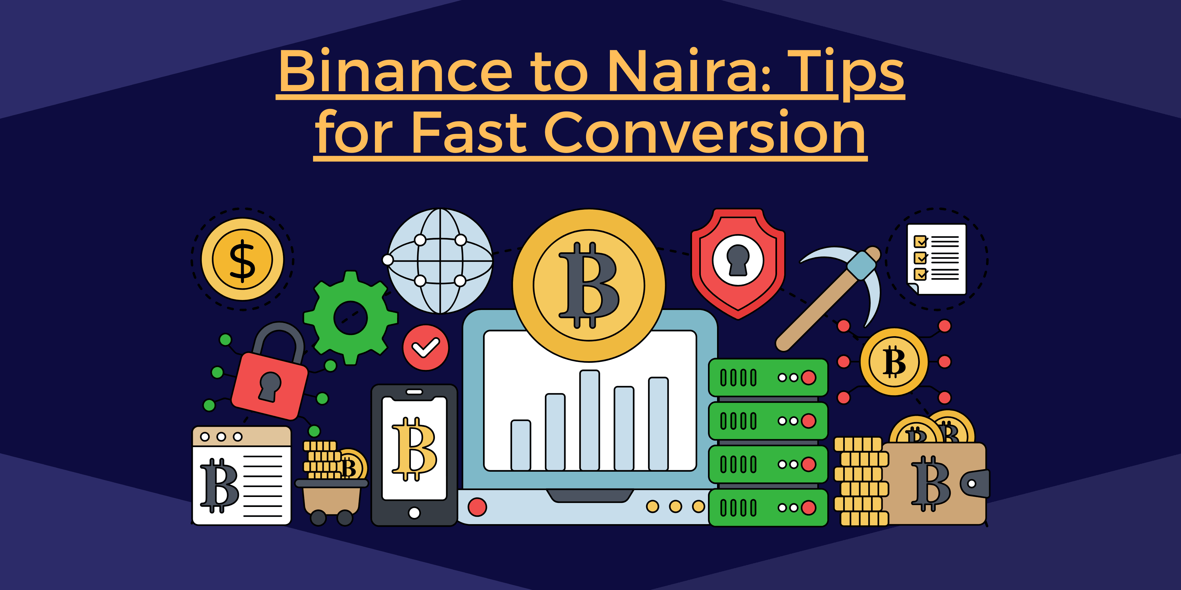 Binance to Naira: Tips for Fast Conversion