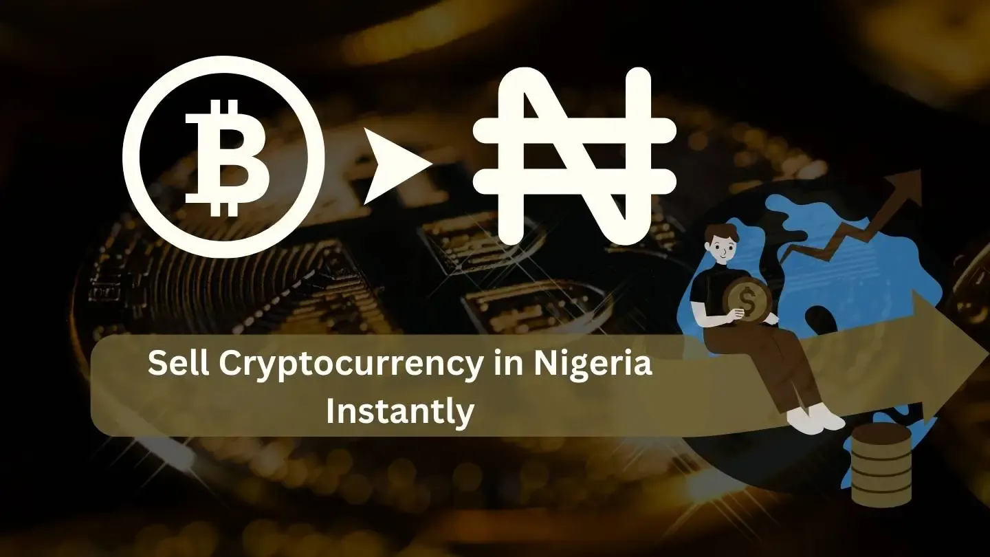 Sell Crypto to Naira in Nigeria